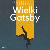 Wielki Gatsby - Francis Scott Fitzgerald - audiobook