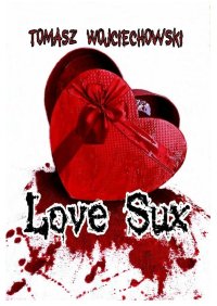 Love Sux - Tomasz Wojciechowski - ebook