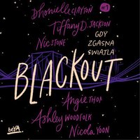 Blackout. Gdy zgasną światła - Dhonielle Clayton - audiobook