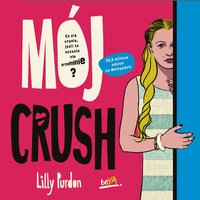 Mój crush - Lilly Purdon - audiobook