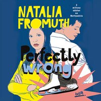 Perfectly wrong - Natalia Fromuth - audiobook