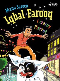 Iqbal Farooq i czarny Pierrot - Manu Sareen - ebook