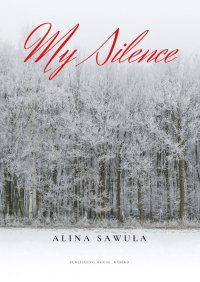 My Silence - Alina Sawuła - ebook
