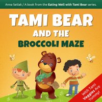 Tami Bear and the Broccoli Maze - Anna Setlak - audiobook