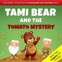 Tami Bear and the Tomato Mystery - Anna Setlak - audiobook