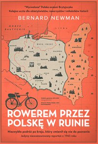 Rowerem przez Polskę w ruinie - Bernard Newman - ebook