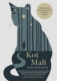 Kot Mali. Wspomnienia dziewczynki, która przetrwała Zagładę - Mala Kacenberg - ebook