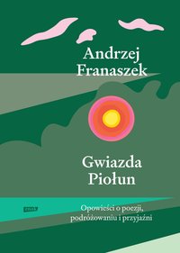 Gwiazda Piołun - Andrzej Franaszek - ebook