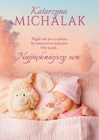 Najpiękniejszy sen - Katarzyna Michalak - ebook