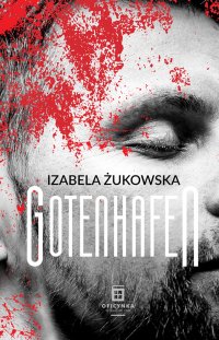 Gotenhafen - Izabela Żukowska - ebook
