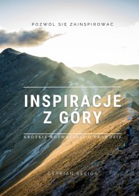 Inspiracje z Góry - Cyprian Seliga - ebook