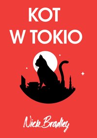 Kot w Tokio - Nick Bradley - ebook