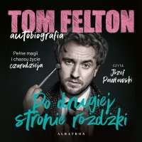 Po drugiej stronie różdżki - Tom Felton - audiobook