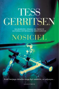 Nosiciel - Tess Gerritsen - ebook