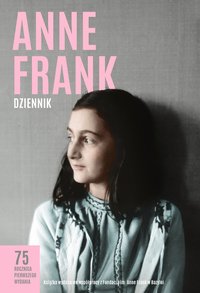 Dziennik Anne Frank. Wydanie 2022 - Anne Frank - ebook