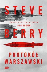 Protokół Warszawski - Steve Berry - ebook