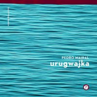Urugwajka - Pedro Mairal - audiobook