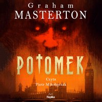 Potomek - Graham Masterton - audiobook
