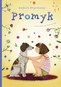 Promyk - Łukasz Gryczanny - ebook
