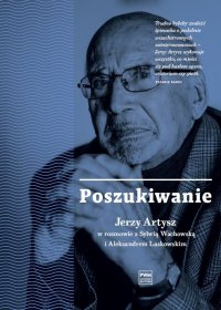 Poszukiwanie. Jerzy Artysz - Aleksander Laskowski - ebook