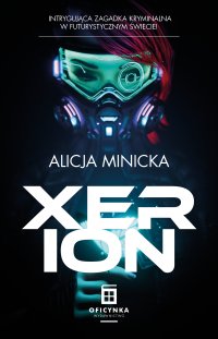 Xerion - Alicja Minicka - ebook