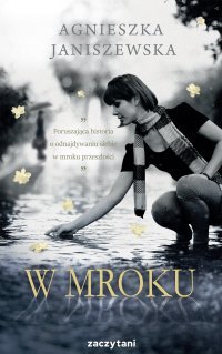 W mroku - Agnieszka Janiszewska - ebook