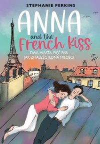 Anna and the French Kiss - Stephanie Perkins - ebook