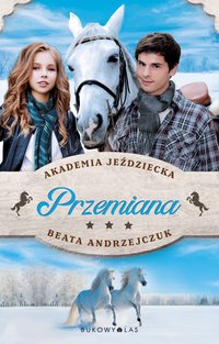 Przemiana. Akademia Jeździecka - Beata Andrzejczuk - ebook
