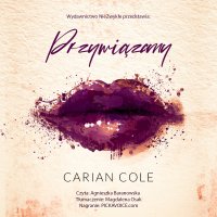 Przywiązany - Carian Cole - audiobook