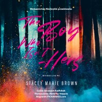 The Boy Who Isn’t Hers - Stacey Marie Brown - audiobook