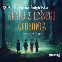 Skarb z leśnego grobowca - Krystyna Śmigielska - audiobook