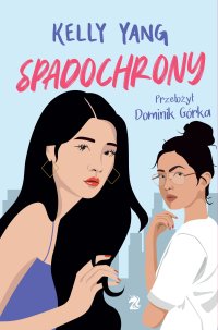 Spadochrony - Kelly Yang - ebook