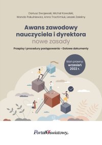 Awans zawodowych nauczyciela i dyrektora - nowe zasady. Wrzesień 2022 - Michał Kowalski - ebook