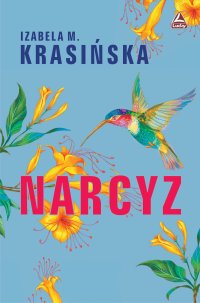 Narcyz - Izabela M. Krasińska - ebook