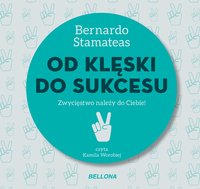 Od klęski do sukcesu - Bernardo Stamateas - audiobook