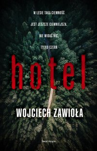 Hotel - Wojciech Zawioła - ebook