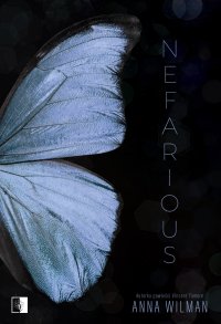 Nefarious - Anna Wilman - ebook