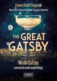 The Great Gatsby. Wielki Gatsby w wersji do nauki angielskiego - Dariusz Jemielniak - ebook