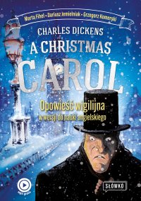 A Christmas Carol (Opowieść wigilijna) w wersji do nauki angielskiego - Charles Dickens - ebook