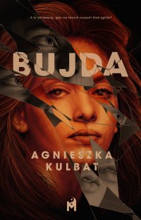 Bujda - Agnieszka Kulbat - ebook