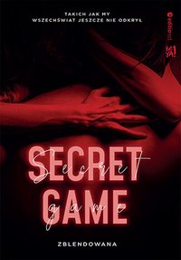 Secret game - Zblendowana - ebook