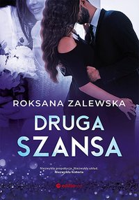 Druga szansa - Roksana Zalewska - ebook