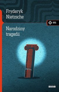 Narodziny tragedii - Fryderyk Nietzsche - ebook