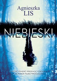 Niebieski - Agnieszka Lis - ebook