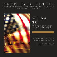 Wojna to przekręt! - Smedley D. Butler - audiobook