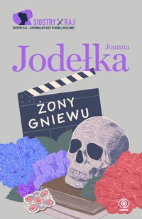 Żony Gniewu - Joanna Jodełka - ebook