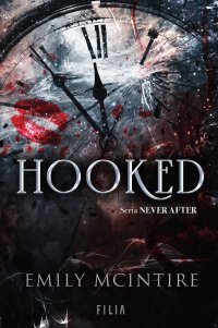 Hooked. Seria Never After - Emily McIntire - ebook