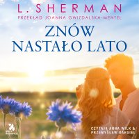 Znów nastało lato - L. Sherman - audiobook