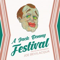 Jack Benny Festival - Joe Bevilacqua - audiobook