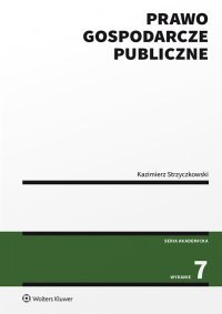 Prawo gospodarcze publiczne - Kazimierz Strzyczkowski - ebook